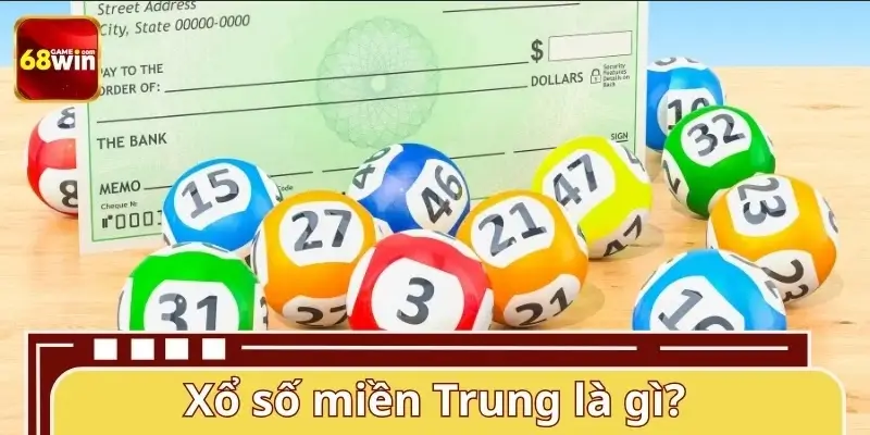 Giới thiệu xổ số miền Trung