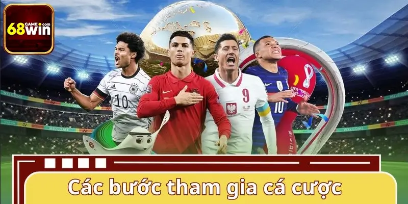 Hướng dẫn tham gia đặt cược đơn giản, dễ thao tác