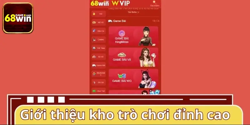 Khám phá danh mục game ấn tượng tại 68WIN