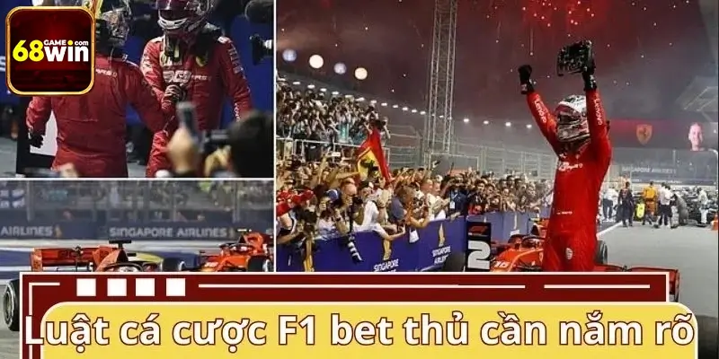 Luật cá cược F1 bet thủ cần nắm rõ Luật cá cược F1 bet thủ cần nắm rõ