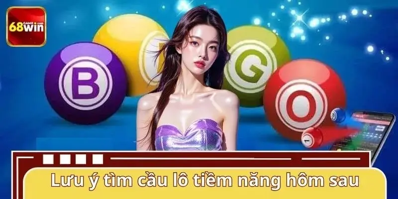 Lưu ý quan trọng từ hệ thống 68WIN khi nuôi lô