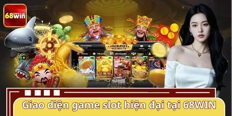 Tổng quan về nổ hũ 68WIN và sức hút hiện nay
